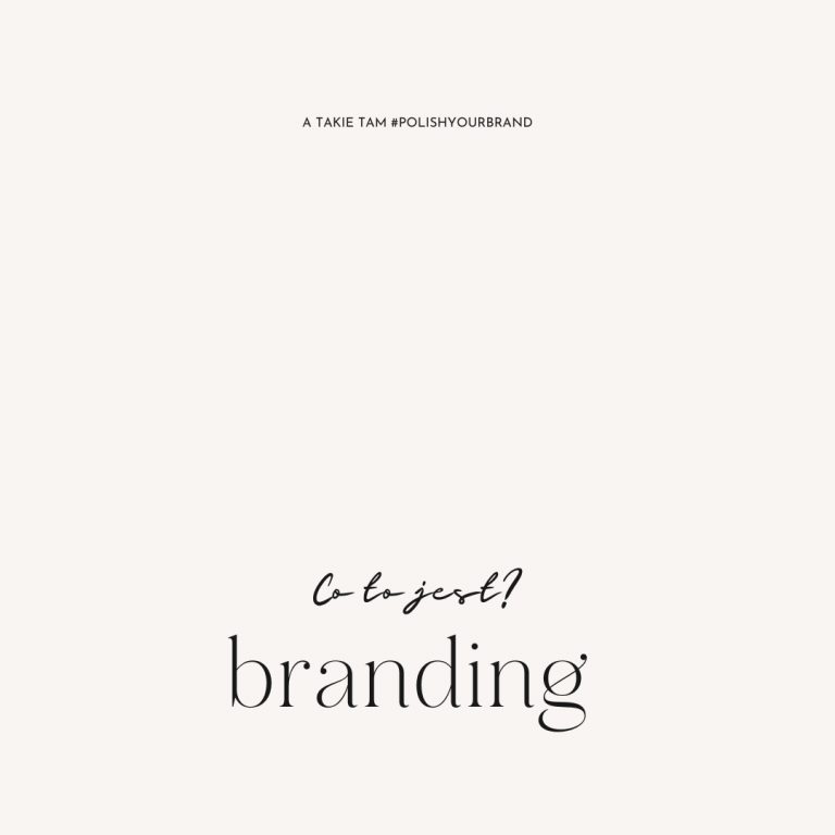 Co to jest branding? Polish Your Brand